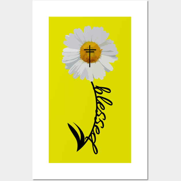 Blessed Cross Bible Trendy Christian Religious Daisy Gift Wall Art by Kimmicsts